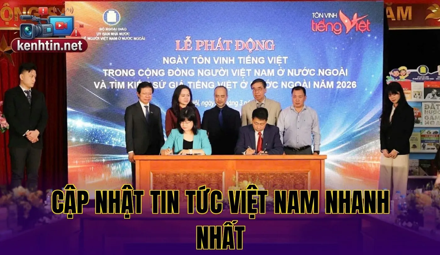 CẬP NHẬT TIN TỨC VIỆT NAM NHANH NHẤT
