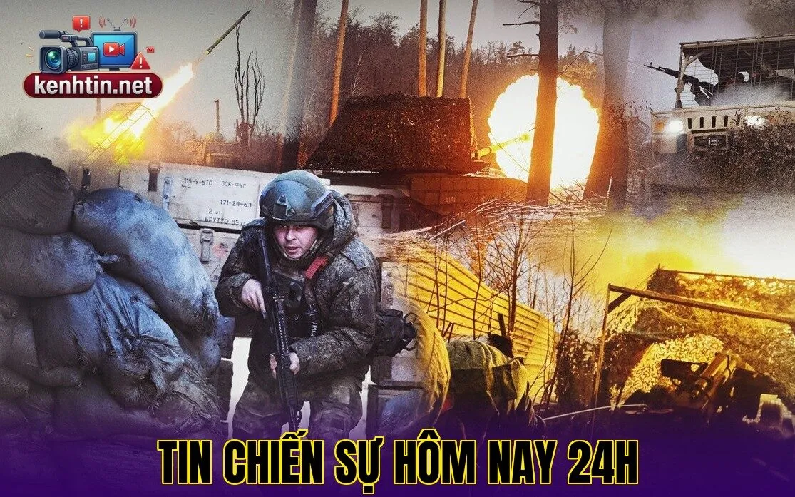 TIN CHIẾN SỰ HÔM NAY 24H